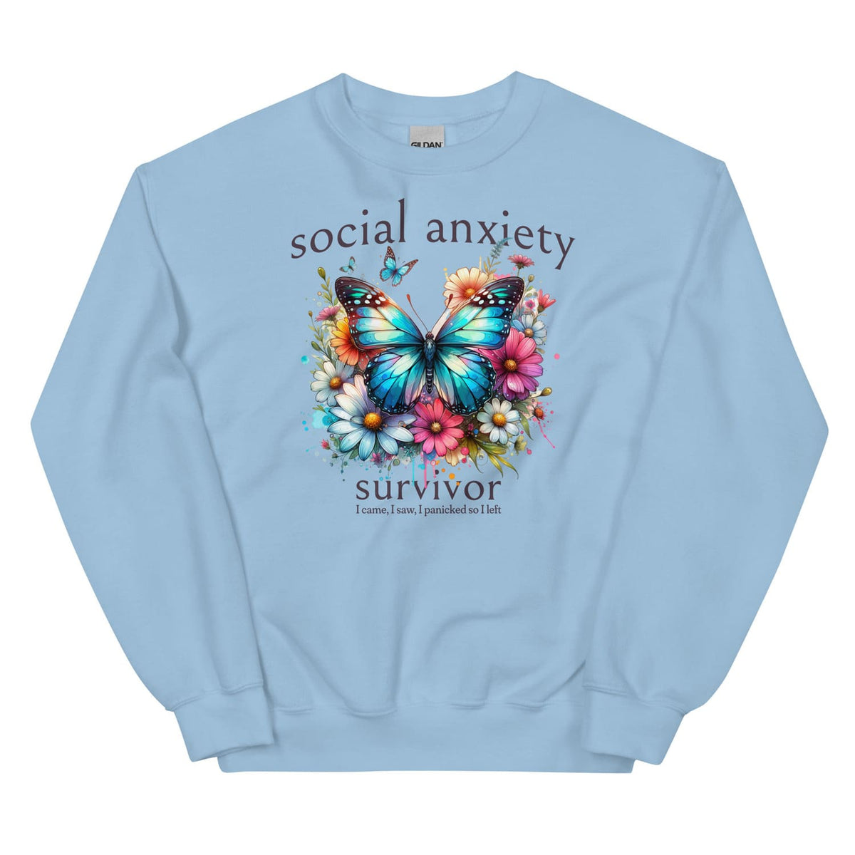 Light blue social anxiety sweatshirt with a colorful butterfly design and text on a white background