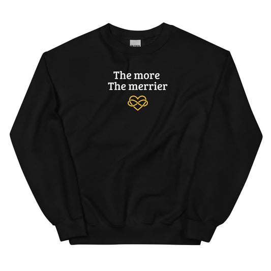 Black polyamory sweatshirt with 'The more The merrier' text and heart design on a white background
