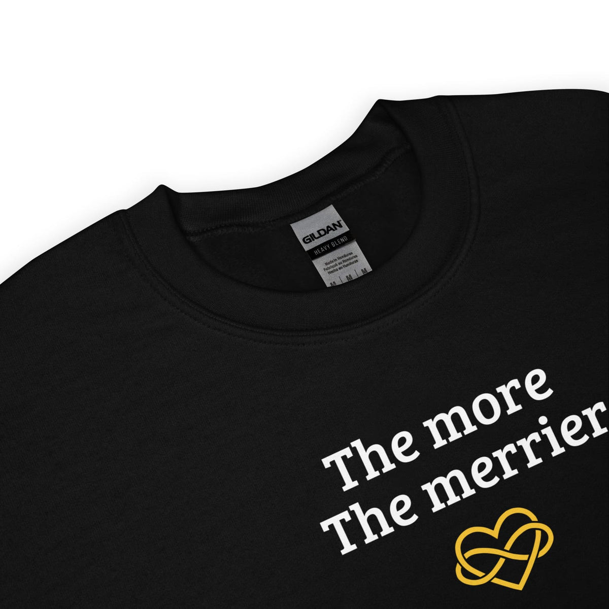 Black polyamory sweatshirt with 'The more the merrier' text and a yellow heart design on a white background