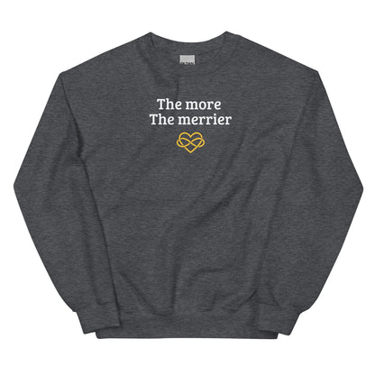 Dark polyamory gray sweatshirt with 'The more The merrier' text and heart design on a white background