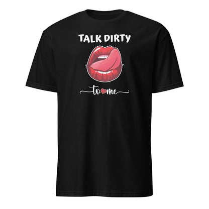 Black t-shirt with red lips graphic and text 'Talk Dirty to Me' on a white background
