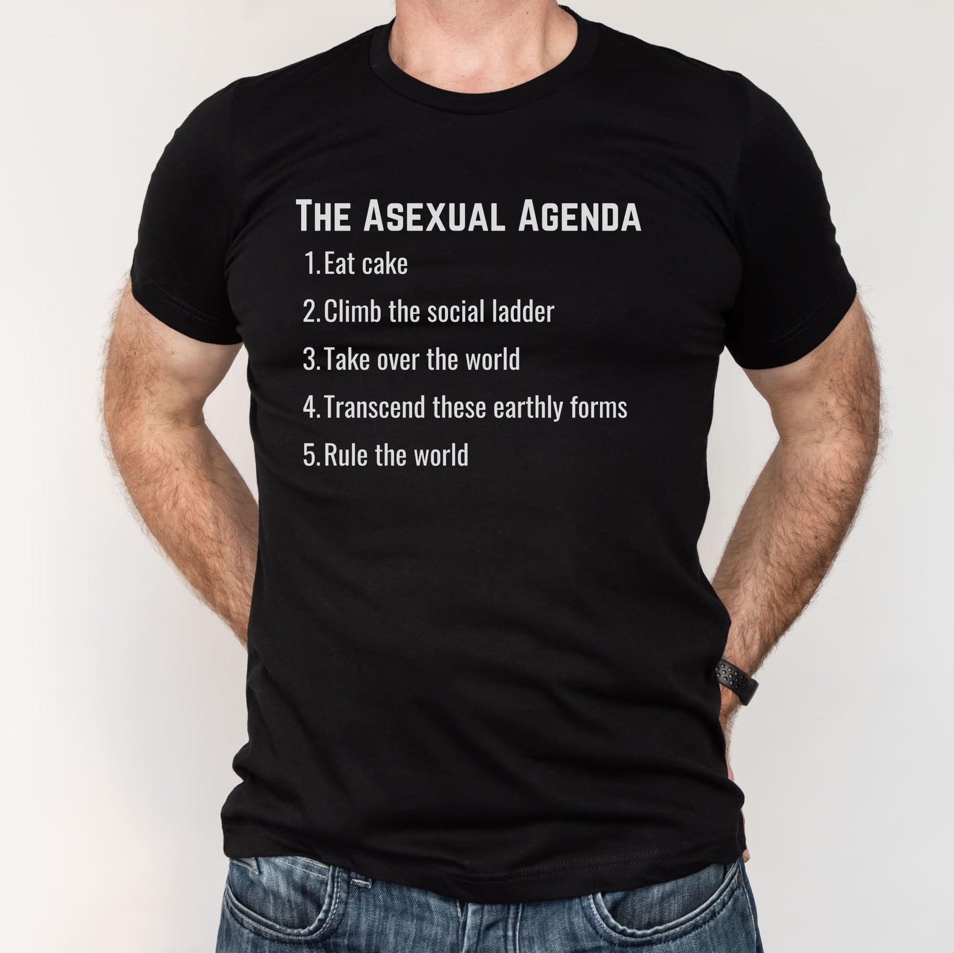 Black funny t-shirt with 'The Asexual Agenda' text and statements on a white background