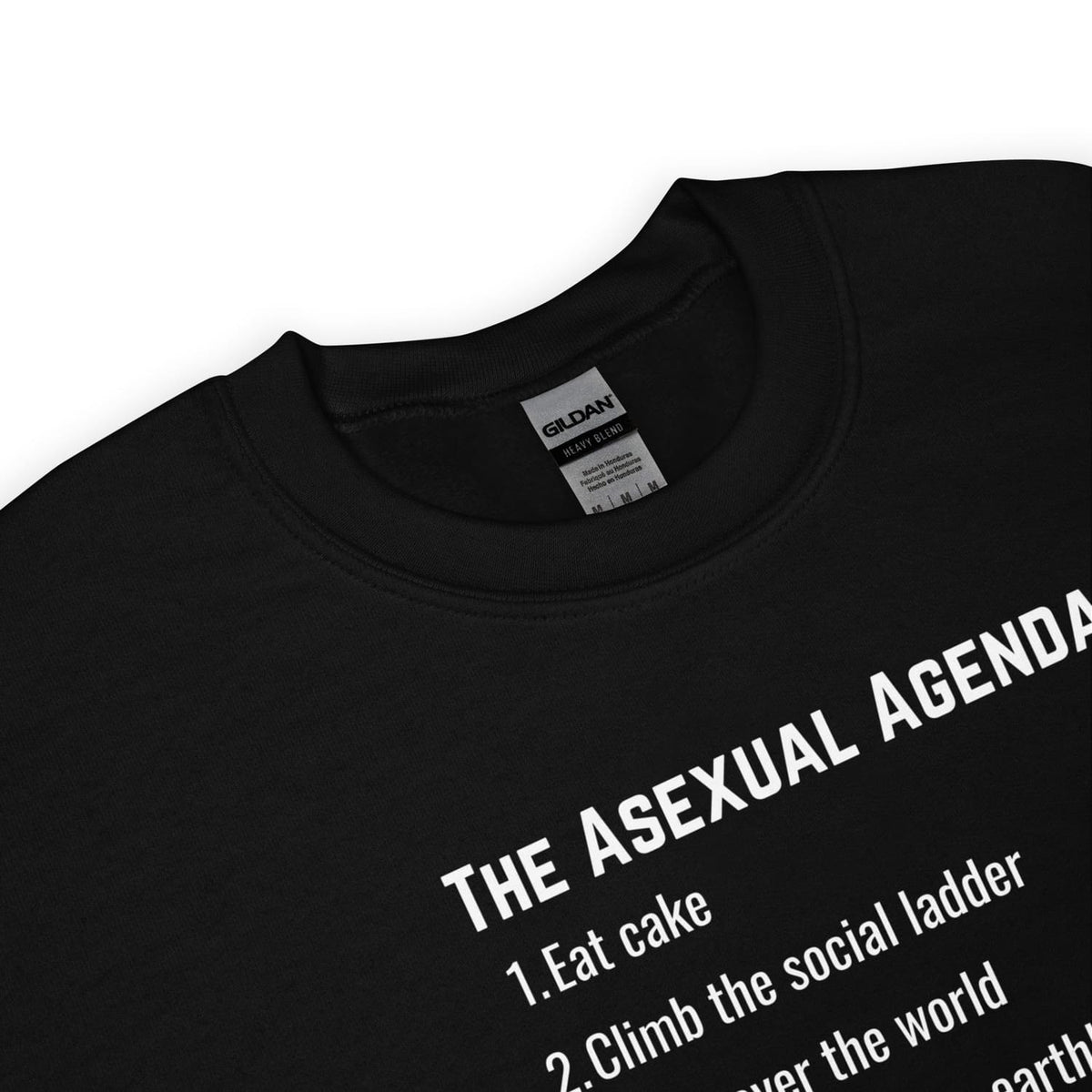 Black sweatshirt with 'The Asexual Agenda' text and Gildan label.
