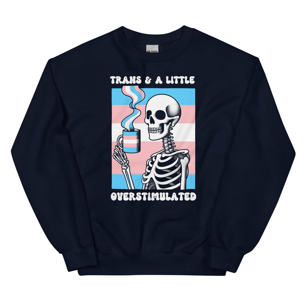 transgender anxiety sweatshirt