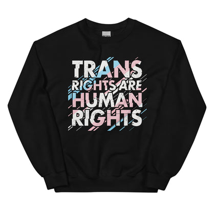 Black sweatshirt with 'TRANS RIGHTS ARE HUMAN RIGHTS' text in colorful letters on a white background