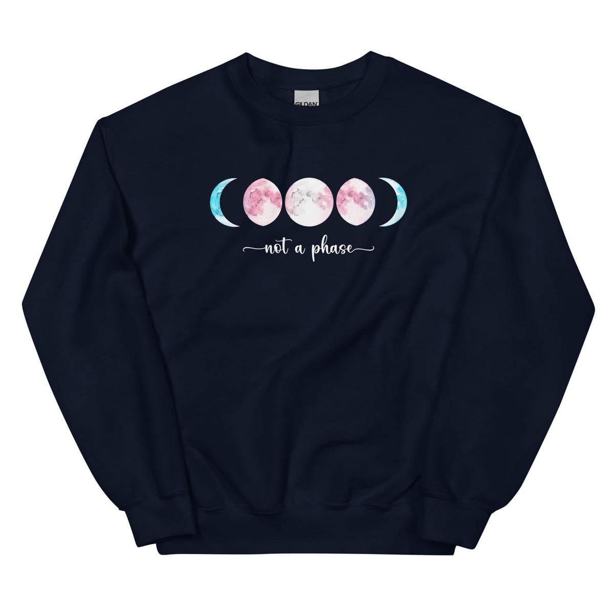 Navy transgender  sweatshirt with moon phase design and 'not a phase' text on a white background