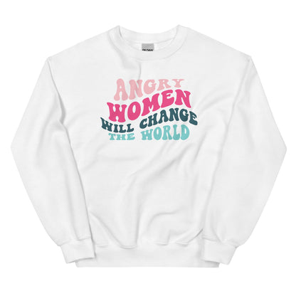 White feminist sweatshirt with colorful text 'ANGRY WOMEN WILL CHANGE THE WORLD' on a white background