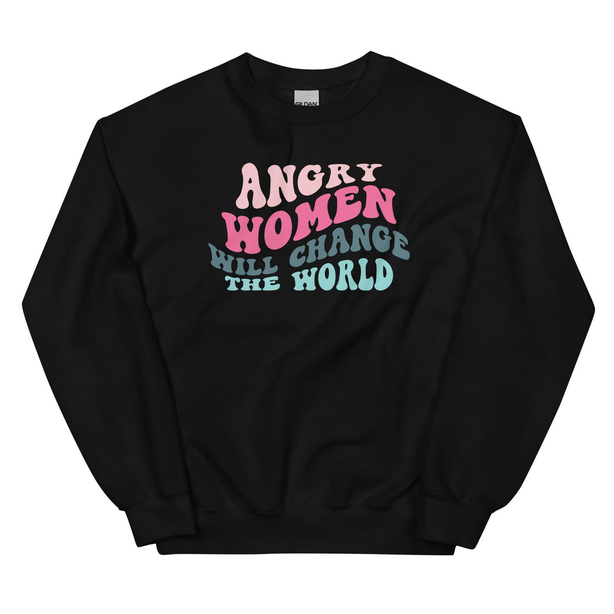 Black feminist sweatshirt with 'Angry Women Will Change The World' text in pink and blue on a white background